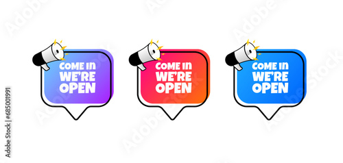 Come in we're open sign. Flat, color, message bubbles, come in we're open icons. Vector icons