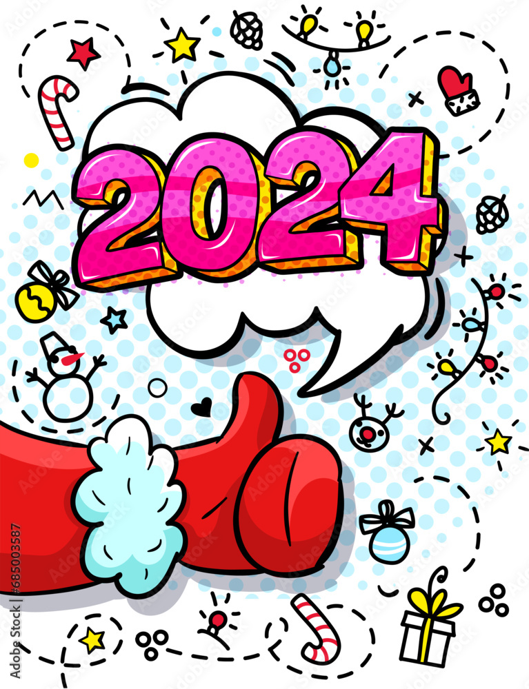 Santa Claus like in pop art style. Sign like in red mitten. 2024 message in bubble on white background.