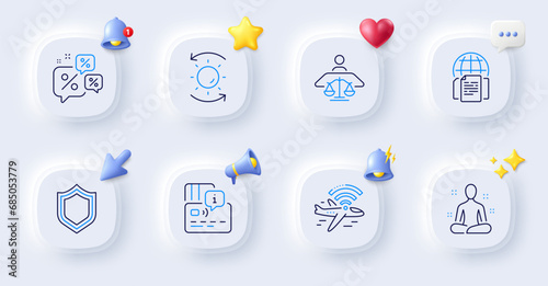 Yoga, Security and Internet documents line icons. Buttons with 3d bell, chat speech, cursor. Pack of Court judge, Sun protection, Discounts chat icon. Card, Airplane wifi pictogram. Vector
