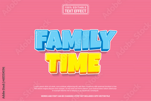 Editable text effect Family Time 3d cartoon template style modren premium vector