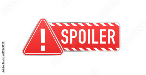 Spoiler alert vector sign , red alert message. Alert message. Vector illustration