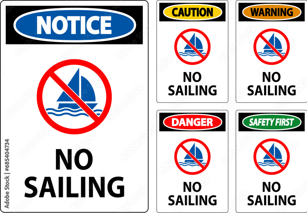 Water Safety Sign Attention, No Sailing Water Safety Sign Attention, No Sailing
