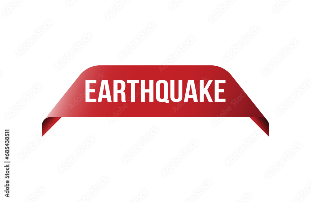 Earthquake red ribbon label banner. Open available now sign or Earthquake tag. Earthquake red ribbon label banner. Open available now sign or Earthquake tag.