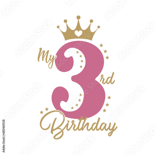 My 3rd birthday typography t-shirt design for girls baby