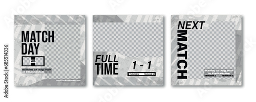 Sport social media post template , Football Match day , Full time , Next match 