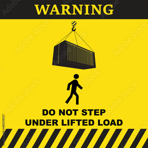 Do not step under lifted load warning symbol