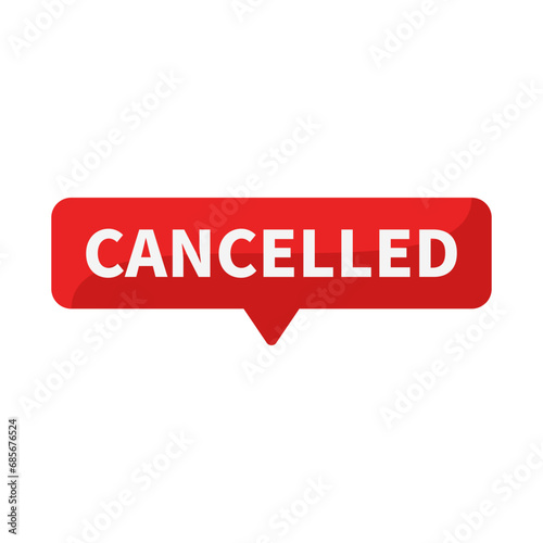 Cancelled In Red Rectangle Shape For Information Announcement Sign 