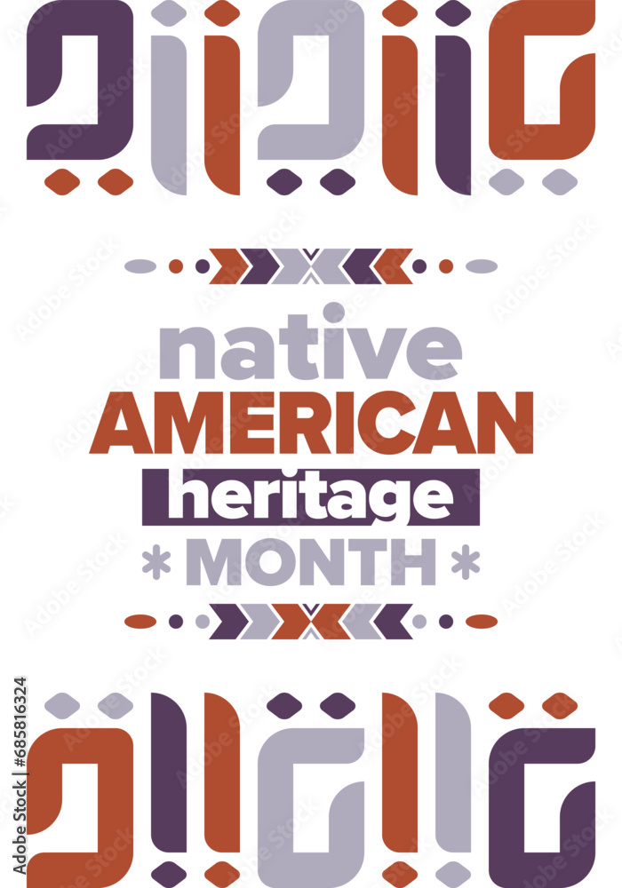 Fototapeta premium Native American Heritage Month. American Indian culture. Celebrate annual in in November in United States. Tradition Indian pattern. Poster and banner. Vector authentic ornament, ethnic illustration