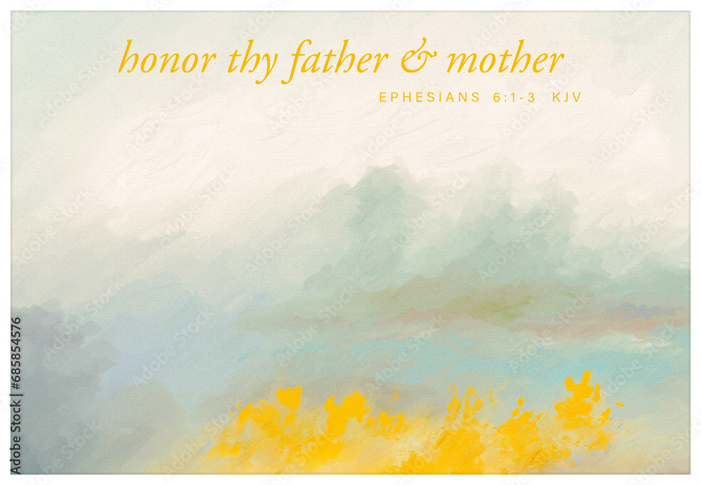 Honor Thy Father & Mother - Bible Verses Ephesians 6:1-3 KJV landscape