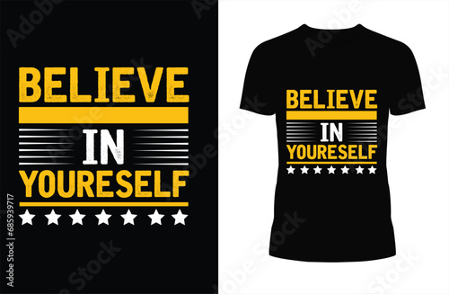 Tableau sur toile Believe In Your self typography t -shirt design, motivational and inspirational