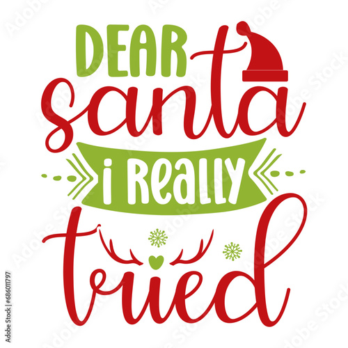 dear santa i really tried