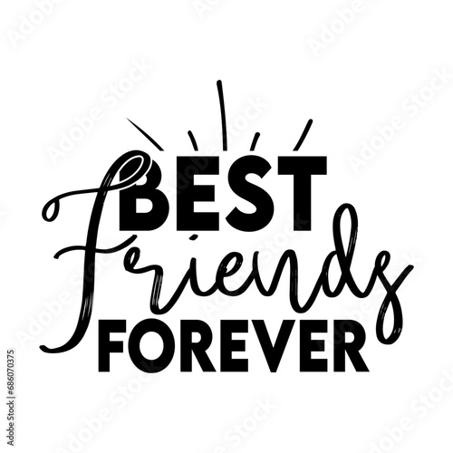 Best friends forever