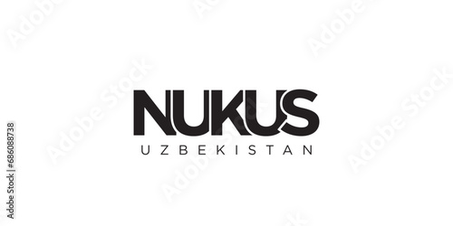 Nukus in the Uzbekistan emblem. The design features a geometric style, vector illustration with bold typography in a modern font. The graphic slogan lettering. photo