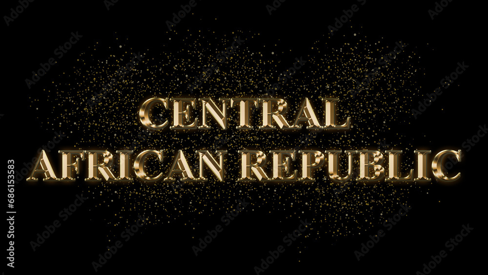 CENTRAL AFRICAN REPUBLIC Gold Text Effect on black background, Gold ...