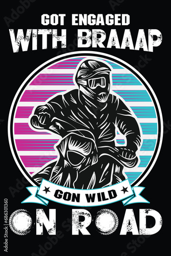  Got Engaged with braap - Vector graphic art for a t-shirt - Vector art, typographic quote t-shirt, or Poster design © Ali