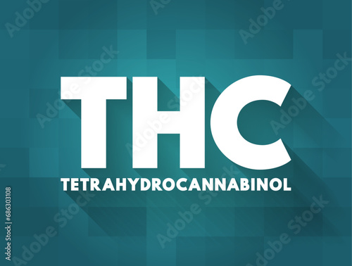 THC - Tetrahydrocannabinol is the principal psychoactive constituent of cannabis, text concept background