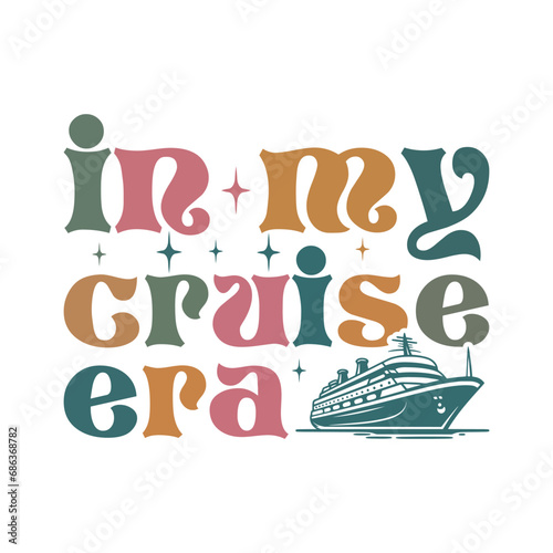 in my cruise era