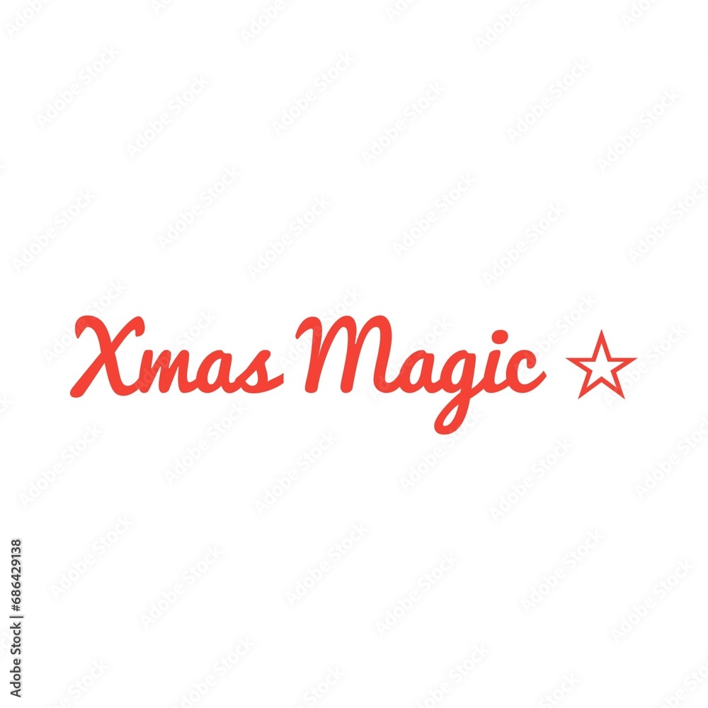 ''Xmas magic is here'' Sign Illustration Design ''Xmas magic is here'' Sign Illustration Design