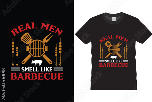 Real Men Smell Like Barbecue: Do you know someone who loves to barbecue? Are you a grilling fanatic? This is for anyone who loves to startup the . barbecuing or just thinking about barbecuing