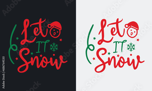 Christmas typography holiday t shirt design.