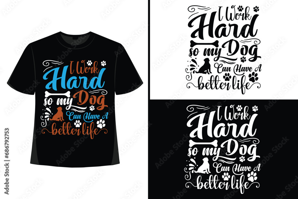 Dog tshirt design my own. Funny dog t shirt design. The clothing brand