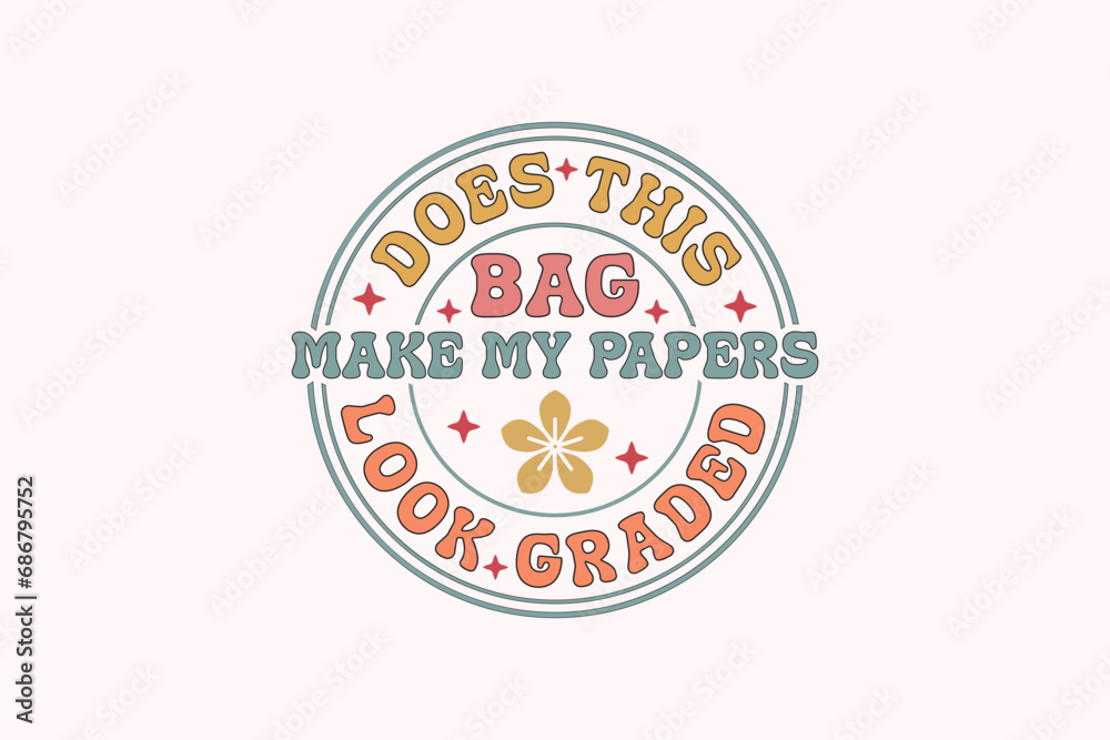 Fototapeta premium Funny Teacher Tote Bag EPS T-shirt Design