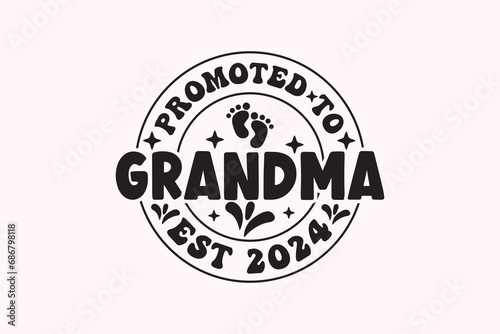 Promoted to Grandma Est 2024 EPS T-shirt Design