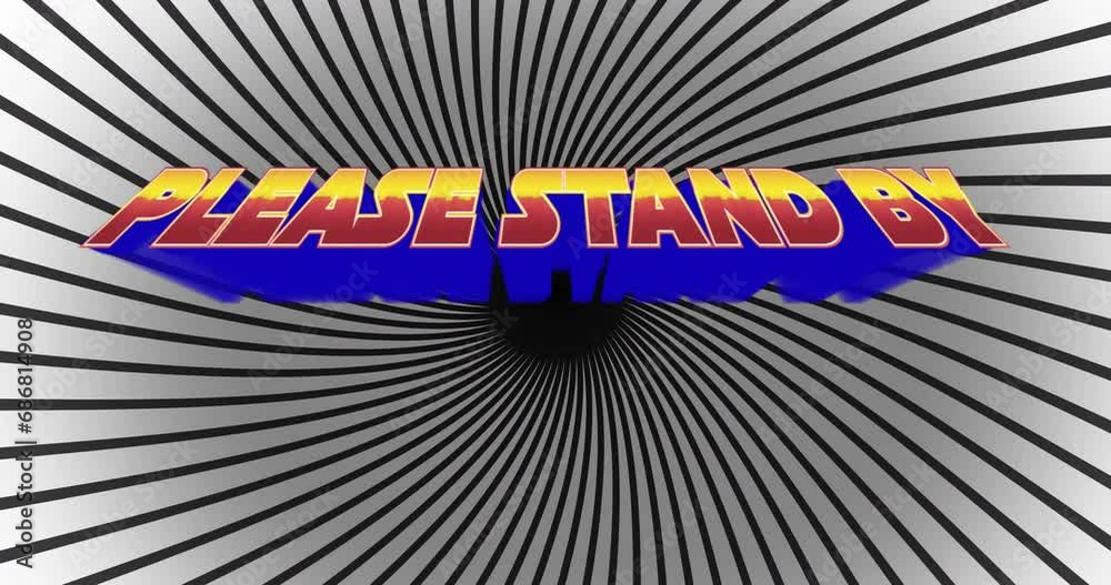 Animation of please stand by text over stripes pattern