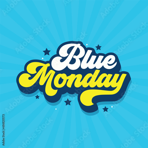 Blue Monday vector typography illustration. The most depressing day of the year in January. The day commit suicide and depression motivation sign. Happy quotes.