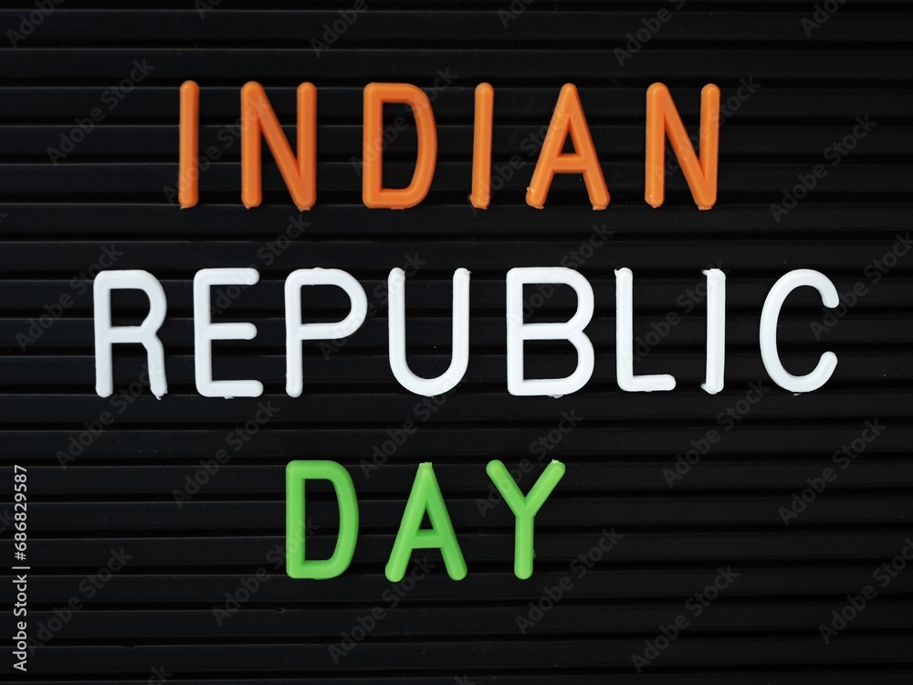 Indian Republic day text on a letter board Indian Republic day text on a letter board