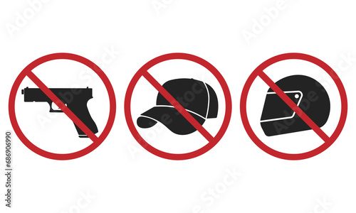 Bundle set of prohibition sign of do not bring gun firearm weapon, hat, cap, helmet wear prohibited for indoor security sign, ATM, Bank, Store