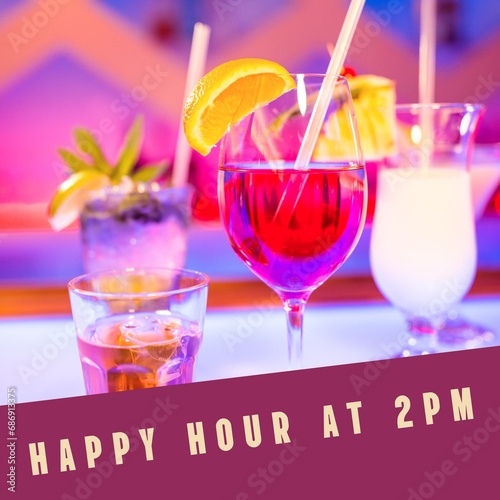 Composition of happy hour at 2pm text over colourful cocktails on countertop in bar