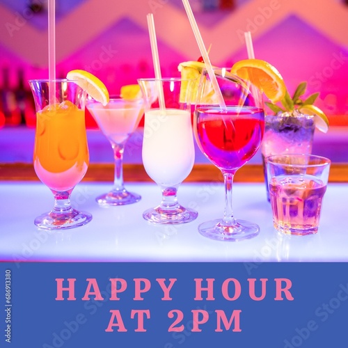 Composition of happy hour at 2pm text over colourful cocktails on countertop in bar