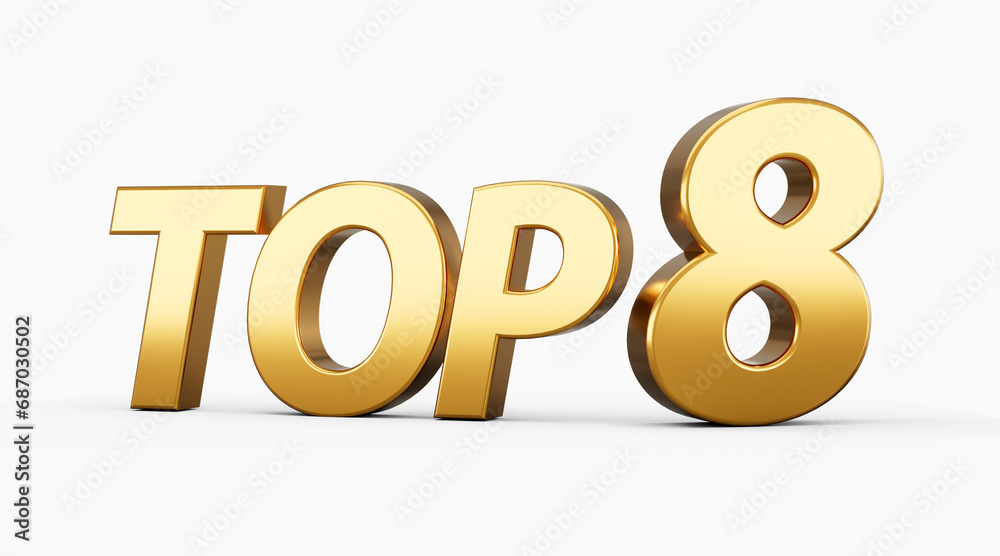 3d Golden Shiny Top 8 Text Top Eight 3d Text Isolated On White Background 3d Illustration 3d Golden Shiny Top 8 Text Top Eight 3d Text Isolated On White Background 3d Illustration