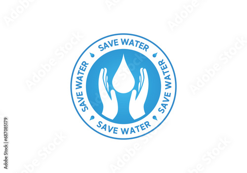 Water conservation badge, Save water Vector Icon, Hands holding water drop