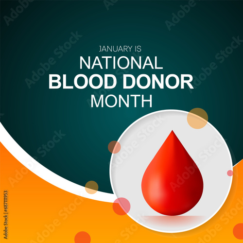Blood Donor month (NBDM) is observed every year in January, to celebrate the lifesaving impact of blood and platelet donors. Vector illustration