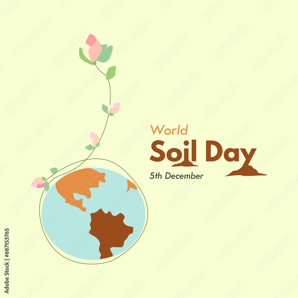 World Soil Day concept design. World Soil Day is observed on December 5. Vector, illustration. World Soil Day concept design. World Soil Day is observed on December 5. Vector, illustration.
