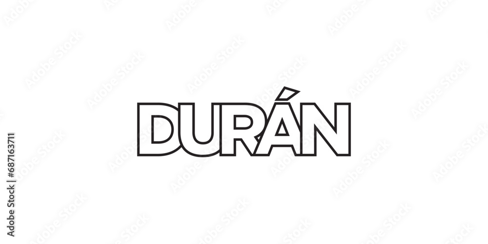 Duran in the Ecuador emblem. The design features a geometric style, vector illustration with bold typography in a modern font. The graphic slogan lettering. Duran in the Ecuador emblem. The design features a geometric style, vector illustration with bold typography in a modern font. The graphic slogan lettering.