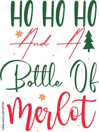 ho ho ho and a bottle of merlot