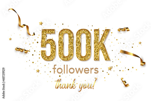 Half million followers celebration horizontal vector banner. Social media achievement poster. 500k followers thank you lettering. Golden sparkling confetti ribbons. Shiny gratitude text on white