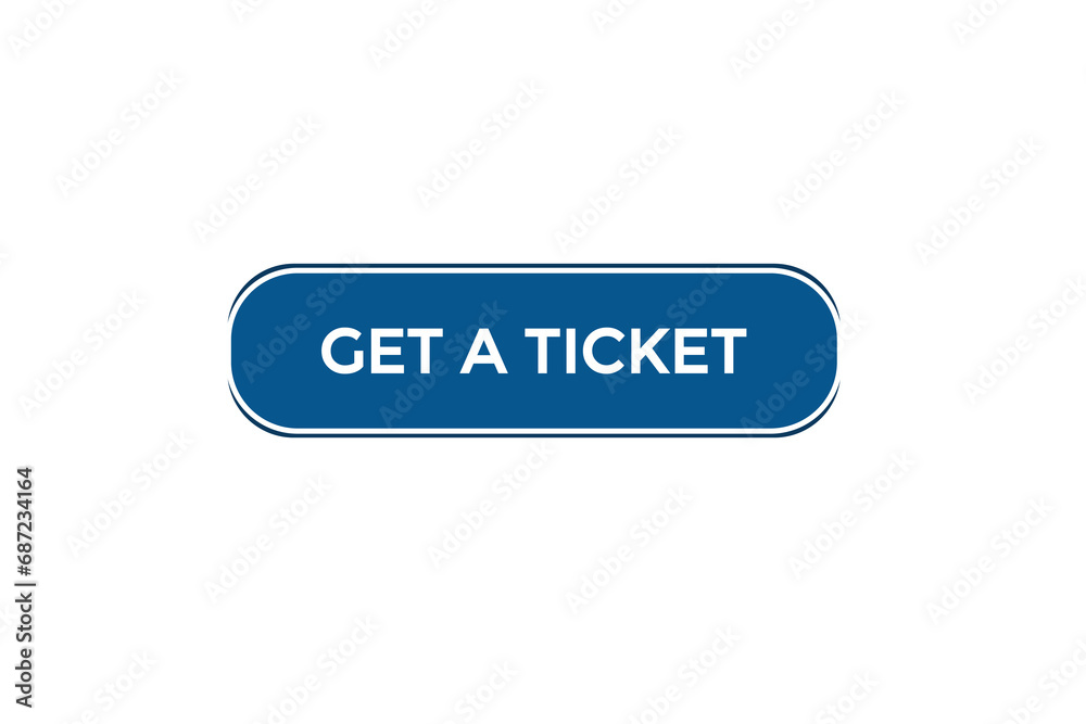 new get a ticket website, click button, level, sign, speech, bubble banner,
new get a ticket website, click button, level, sign, speech, bubble banner,