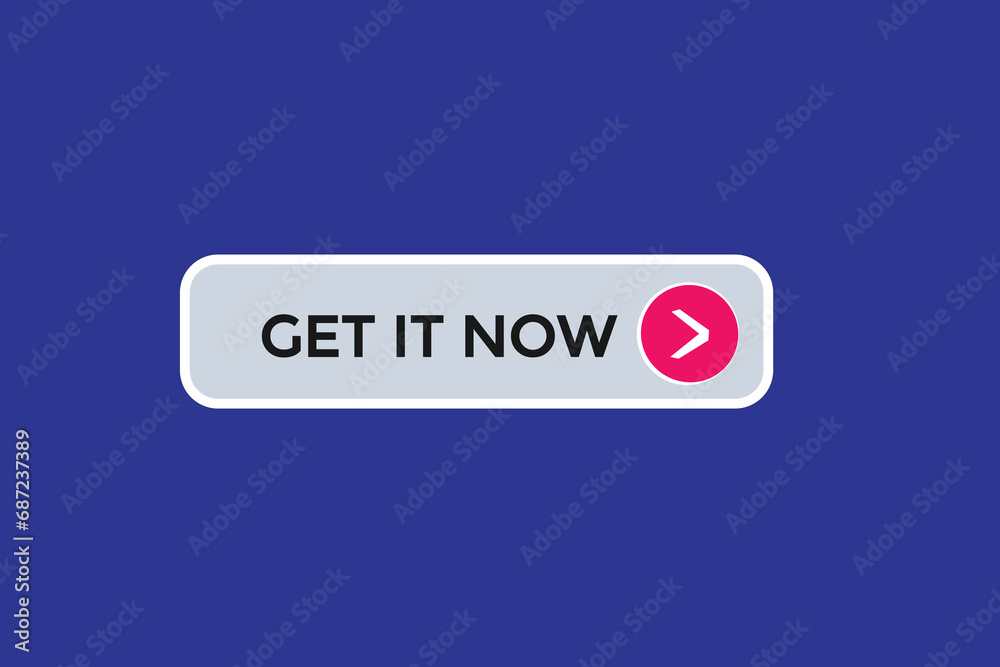 new get it now website, click button, level, sign, speech, bubble banner,
new get it now website, click button, level, sign, speech, bubble banner,