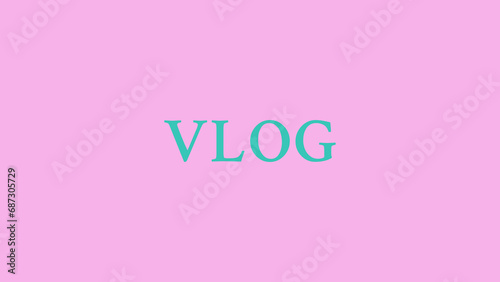 Home screen wallpaper for video channel vlogs. Vlog word text on a simple background
