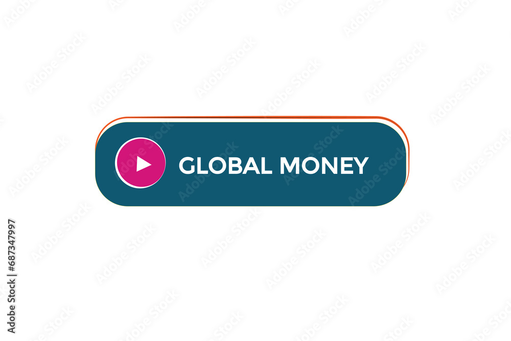  new global money website, click button, level, sign, speech, bubble  banner, 
