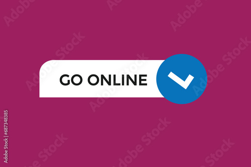 new go online website, click button, level, sign, speech, bubble  banner, 

