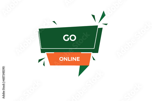  new go online website, click button, level, sign, speech, bubble banner, 