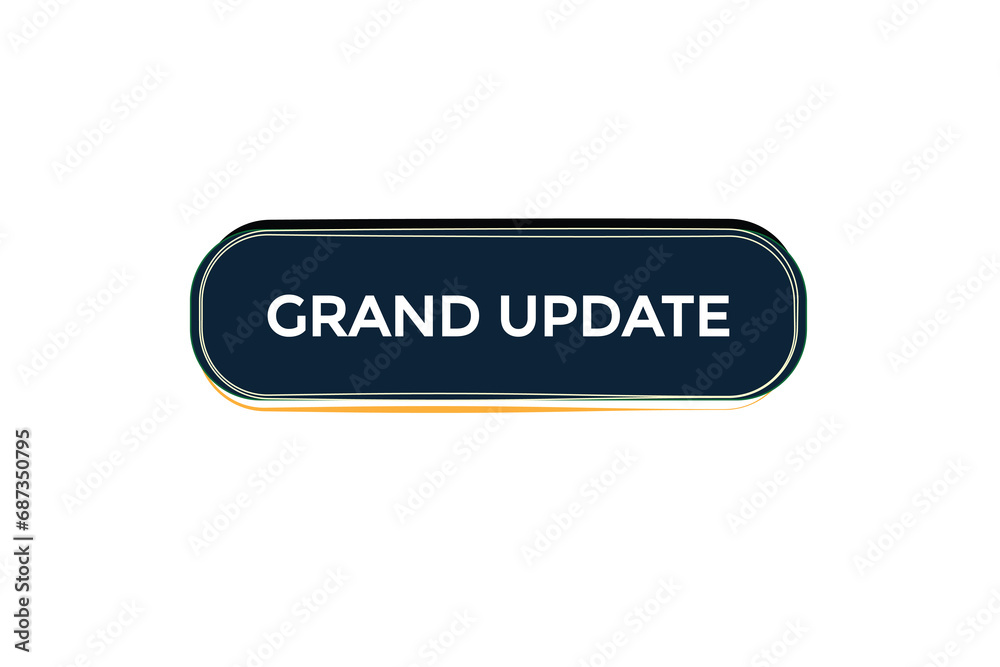  new grand update website, click button, level, sign, speech, bubble  banner, 
