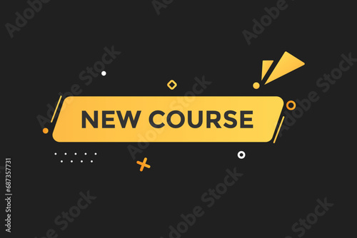  new website, click button, new course level, sign, speech, bubble banner, 