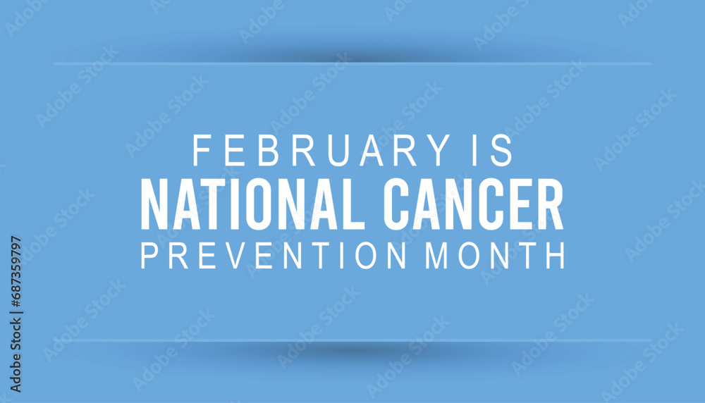 Vector illustration on the theme of National Cancer prevention month observed each year during February.banner, Holiday, poster, card and background design.