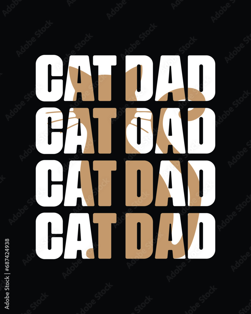Cat Dad papa daddy Father's Day quote lettering art on white background